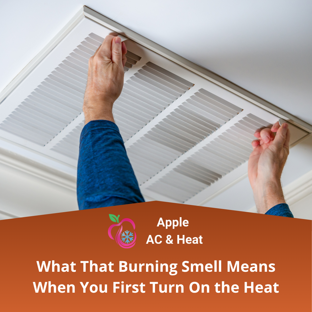 What That Burning Smell Means When You First Turn On the Heat